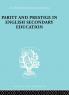 Parity and Prestige in English Secondary Education