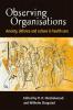 Observing Organisations