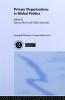Private Organisations in Global Politics