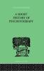 A Short History Of Psychotherapy