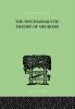 The Psychoanalytic Theory Of Neurosis