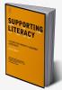 Supporting Literacy