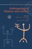 Anthropology of Violence and Conflict