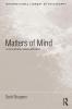 Matters of Mind