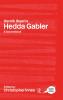 Henrik Ibsen's Hedda Gabler