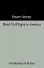 Black Civil Rights in America