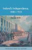 Ireland's Independence: 1880-1923
