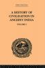 A History of Civilisation in Ancient India