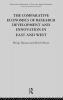 The Comparative Economics of Research Development and Innovation in East and West