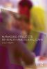 Managing Projects in Health and Social Care