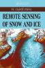Remote Sensing of Snow and Ice