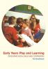 Early Years Play and Learning