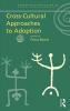 Cross-Cultural Approaches to Adoption
