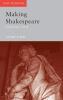 Making Shakespeare