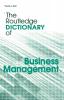 Routledge Dictionary of Business Management