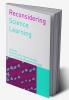 Reconsidering Science Learning