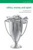 Ethics Money and Sport