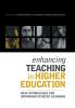 Enhancing Teaching in Higher Education