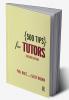 500 Tips for Tutors