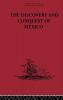 The Discovery and Conquest of Mexico 1517-1521