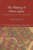 Making of Urban Japan