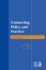 Connecting Policy and Practice
