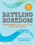 Battling Boredom Part 2