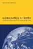 Globalisation of Water: Opportunities and Threats of Virtual Water Trade