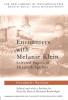 Encounters with Melanie Klein