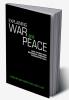 Explaining War and Peace
