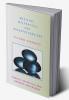 Medicine Malpractice and Misapprehensions