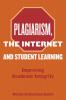 Plagiarism the Internet and Student Learning