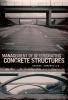 Management of Deteriorating Concrete Structures
