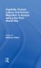 Captivity Forced Labour and Forced Migration in Europe during the First World War