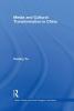 Media and Cultural Transformation in China