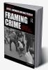 Framing Crime
