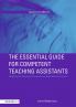 Essential Guide for Competent Teaching Assistants