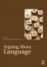 Arguing about Language