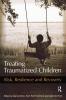 Treating Traumatized Children