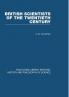 British Scientists of the Twentieth Century