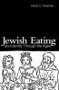Jewish Eating and Identity Through the Ages