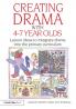 Creating Drama with 4-7 Year Olds