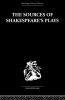 Sources of Shakespeare's Plays