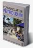 Planning After Petroleum