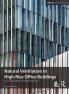 Guide to Natural Ventilation in High Rise Office Buildings
