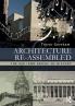 Architecture Re-Assembled