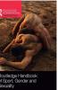 ROUTLEDGE HANDBOOK OF SPORT GENDER AND SEXUALITY