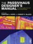Passivhaus Designer's Manual