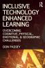 Inclusive Technology Enhanced Learning