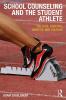 School Counseling and the Student Athlete
